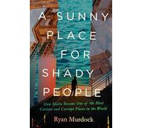 Ryan Murdock A Sunny Place for Shady People (Copertina rigida)