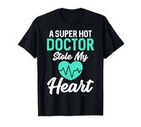 A Super Hot Doctor Stole My Heart Gag Tee per Medici Unisex Maglietta