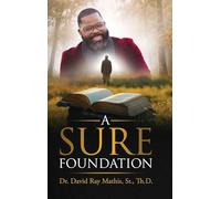 A Sure Foundation