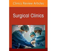A Surgeon's Guide to Sarcomas and Other Soft Tissue Tumors: Surgical Clinics of North America (4)
