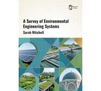 A Survey of Environmental Engineering Systems