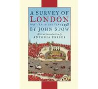 John Stow A Survey of London (Tascabile)