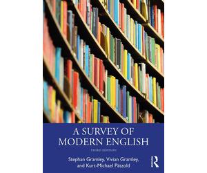 A Survey of Modern English - Gramley Stephan