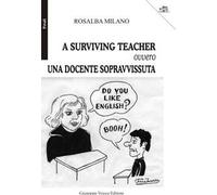 A surviving teacher ovvero una docente sopravvissuta