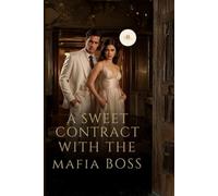 A Sweet Contract With The Mafia Boss