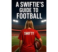 A Swiftie's Guide To Football: From Eras to End Zones