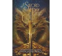 A Sword of Plated Gold: A Rumpelstiltskin Fairytale Retelling