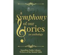 A Symphony of Our Stories