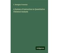 A System of Instruction in Quantitative Chemical Analysis