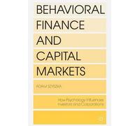 A. Szyszka Behavioral Finance and Capital Markets (Tascabile)
