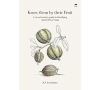 A.T. Ankiewicz Know Them by Their Fruit (Tascabile)
