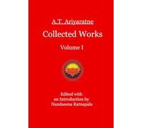 A.T. Ariyaratne Collected Works Volume I