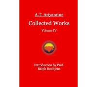 A.T. Ariyaratne Collected Works Volume IV