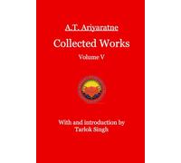 A.T. Ariyaratne Collected Works Volume V