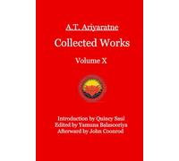 A.T. Ariyaratne Collected Works Volume X