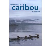 A. T. Bergerud Stuart N. Luttich Lodewijk The Return of Caribou to (Tascabile)