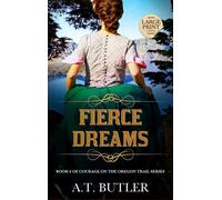 A T Butler Fierce Dreams (Copertina rigida)