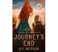 A T Butler Journey's End (Copertina rigida) Oregon at Last