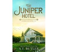 A T Butler The Juniper Hotel (Copertina rigida) Juniper Falls