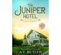 A T Butler The Juniper Hotel (Tascabile) Juniper Falls Large Print
