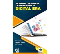 A T Francis Academic Inclusion of Librarians in Digital Era (Copertina rigida)