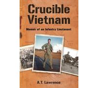 A.T. Lawrence Crucible Vietnam (Tascabile)