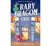 A. T. Qureshi The Baby Dragon Cafe (Tascabile) Baby Dragon series