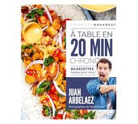 A table en 20 min chrono: 80 recettes testées pour vous !: 31645
