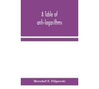 A Table Of Anti-Logarithms (Tascabile)