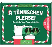 A Tännschen please!: Der Christmas-Survival-Guide