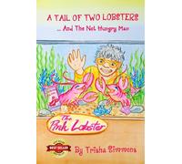 A Tail Of Two Lobsters... And The Not Hungry Man: 6