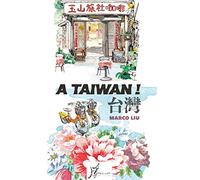 A Taiwan! Ediz. a colori