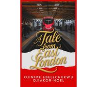 A Tale from East London