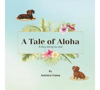 A Tale of Aloha: A story told by two tails