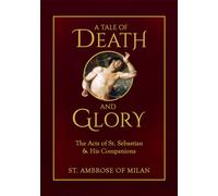 St Ambrose of Milan A Tale of Death and Glory (Copertina rigida)