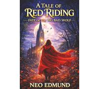 A Tale of Red Riding: Fate of the Big Bad Wolf