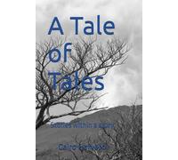 A Tale of Tales: Stories within a story