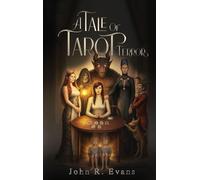 A Tale of Tarot Terror: A Supernatural Thriller of Vengeance and Arcane Magic