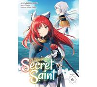 Touya A Tale of the Secret Saint (Manga) Vol. 6 (Tascabile)