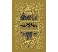 A Tale of Two Cities: An abridged edition of the classic novel