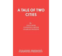 A Tale of Two Cities - Dickens Charles