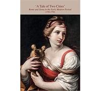 - A tale of two cities. Rome and Siena in the early modern period (1550-1750).