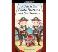 A Tale of Two Pirate Brothers and One Treasure