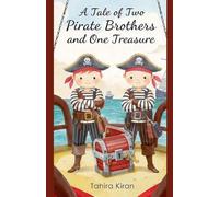 A Tale of Two Pirate Brothers and One Treasure