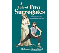Elly Teman Zsuzsa Beren A Tale of Two Surrogate (Tascabile) (PRESALE 13/05/2025)