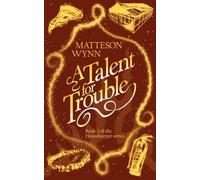 A Talent for Trouble: 3
