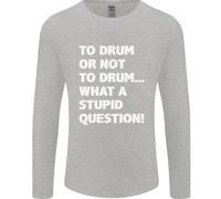A Tamburo O Not To ? What A Stupid Domanda Uomo Maniche