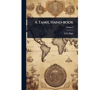 A Tamil Hand-book