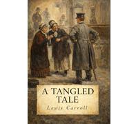 A Tangled Tale: illustrated