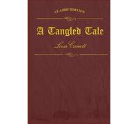 A Tangled Tale: illustrated